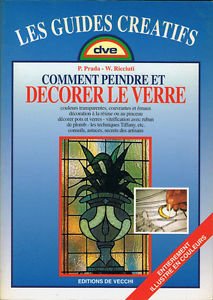 Comment peindre et décorer le verre 9782732870076