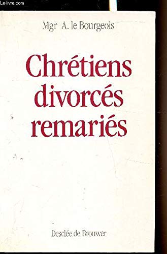 Chrétiens divorcés remariés 9782220031248