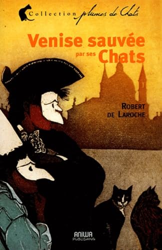 Venise sauvée par ses chats 9782747600989