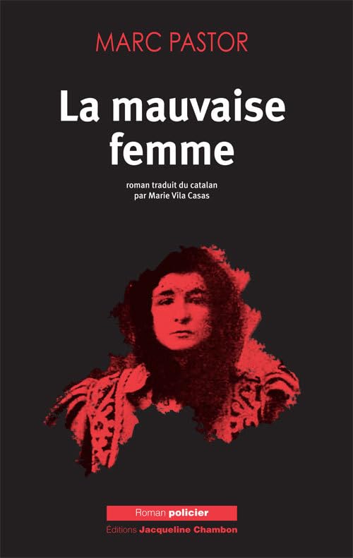 La mauvaise femme 9782330009809