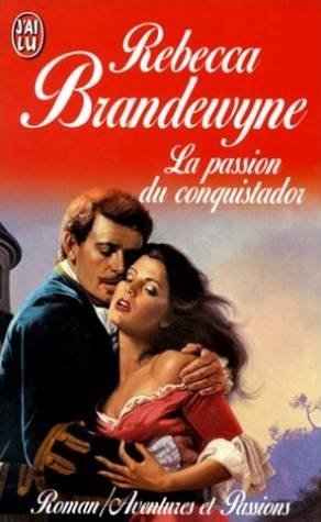 La Passion Du Conquistador 9782277232858