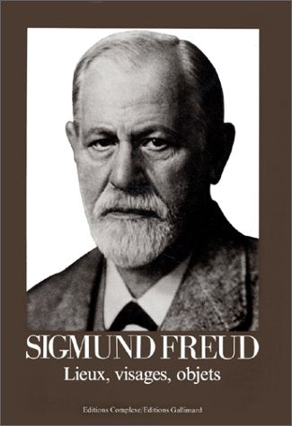 Sigmund Freud : Lieux, visages, objets 9782870270431