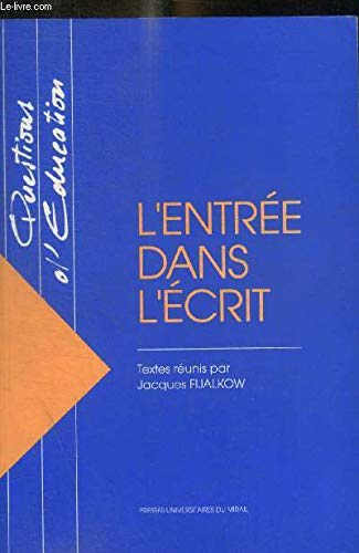L'entrée dans l'écrit 9782858162840