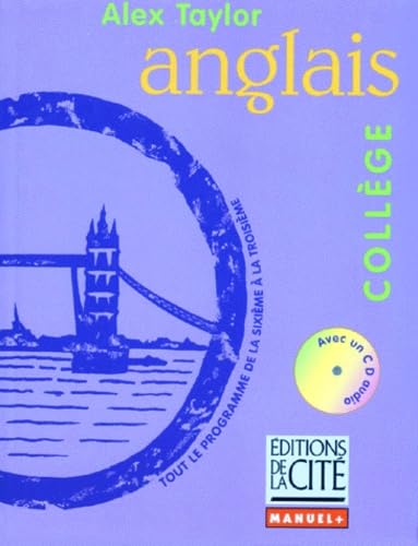 ANGLAIS COLLEGE (Ancienne Edition) 9782844100108