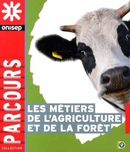 Les métiers de l'agriculture et de la forêt 9782273011488