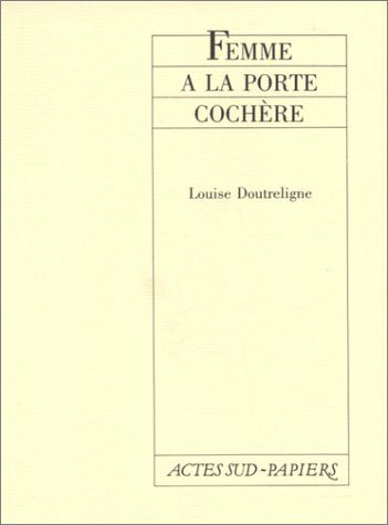 Femme à la porte cochère 9782869431379