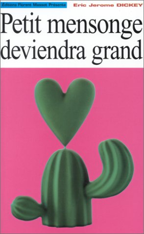 Petit mensonge deviendra grand 9782845880658