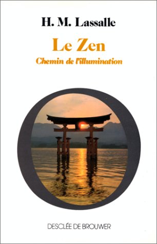 Le Zen, chemin de l'illumination 9782220029375