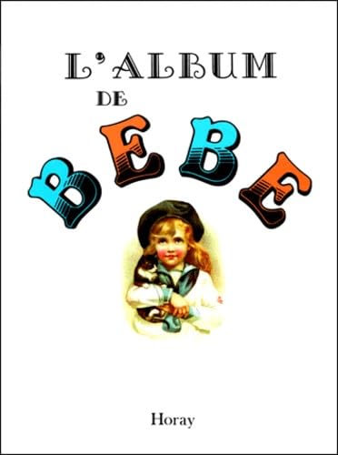 L'Album de Bébé 9782705801533