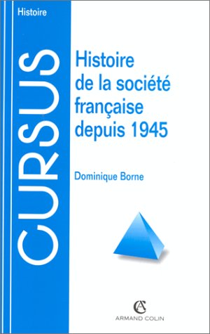 Histoire De La Societe Francaise Depuis 1945 9782200330200