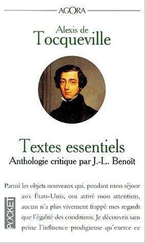 Alexis de Tocqueville : Textes essentiels - Anthologie critique 9782266097468