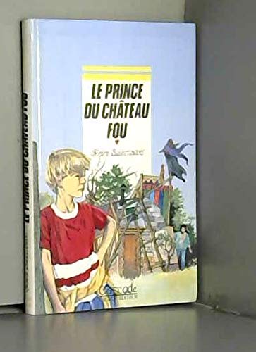 Le prince du château fou 9782700211719