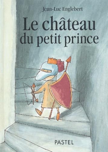 Le Château du petit Prince 9782211069724