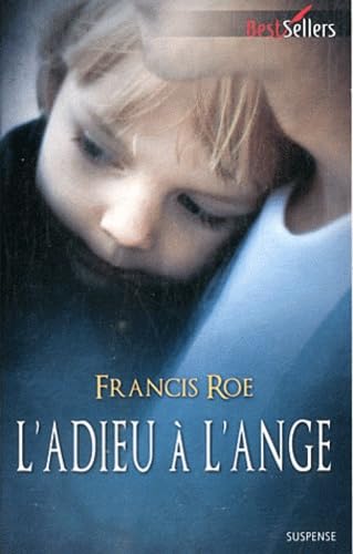 L'adieu à l'ange 9782280222686