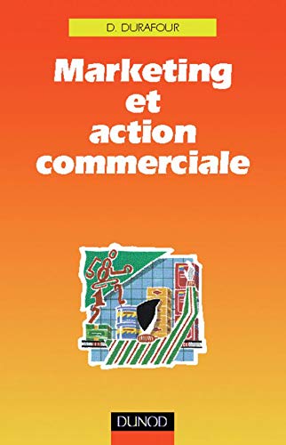 Marketing et action commerciale 9782100046119