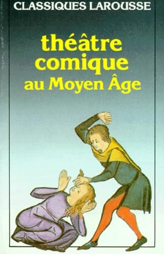 Theatre Comique Au Moyen Age 9782038701753