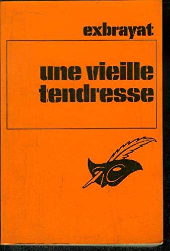 Une Vieille Tendresse 9782702412398
