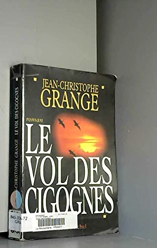 Le Vol des cigognes 9782226075093