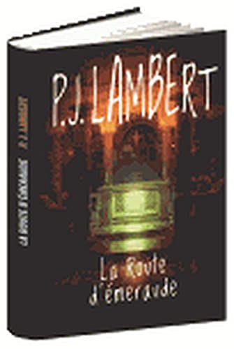 La Route d'émeraude 9782286075170