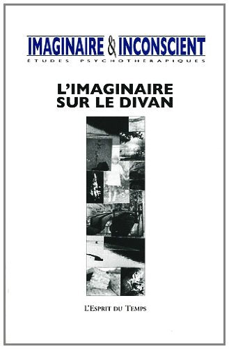 Imaginaire et inconscient N°27. L'imaginaire sur le divan 9782847952100