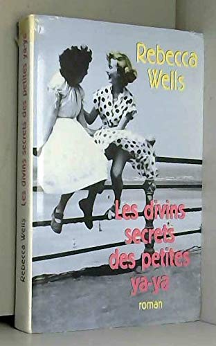 Les divins secrets des petites ya-ya 9782702824238