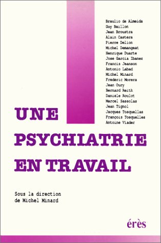 Une psychiatrie en travail 9782865861569