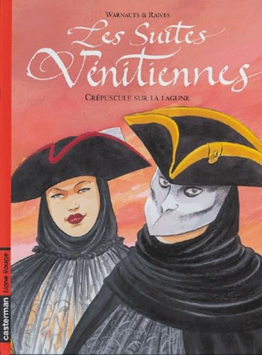 Suites vénitiennes, tome 7 9782203385009