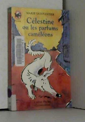 Célestine et les parfums caméléons 9782081642683