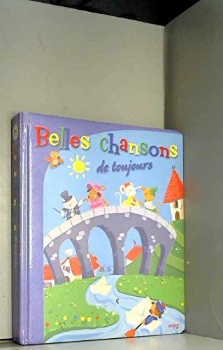 Belles chansons de toujours 9782750202187