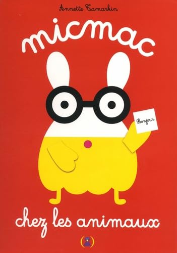 MICMAC CHEZ LES ANIMAUX 9782361935207