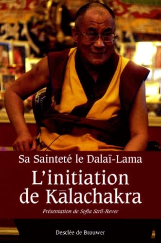 L'Initiation de Kalachakra : Pour la paix dans le monde 9782220050249