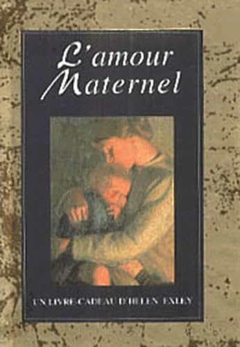 L'Amour Maternel 9782873882105