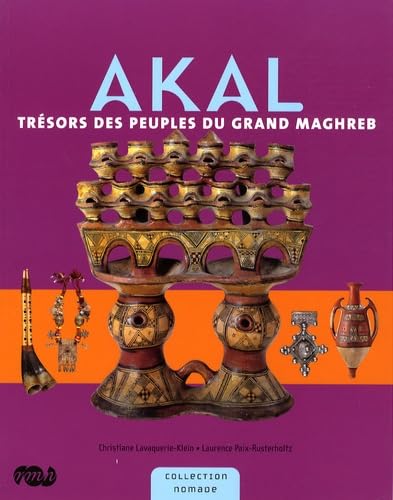 AKAL-TRESOR DES PEUPLES DU GRAND MAGHREB 9782711853922