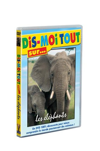Dis-moi tout sur… les elephants 3309450018342