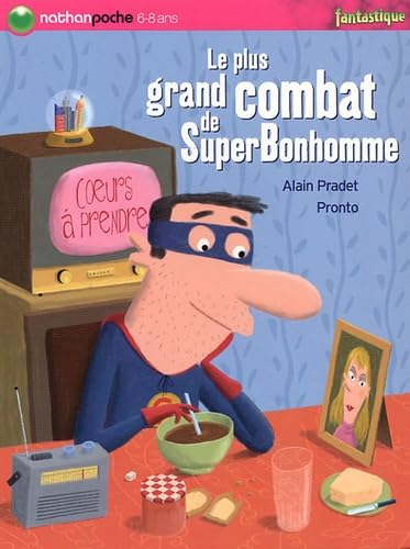 Le plus grand combat de SuperBonhomme 9782092504482