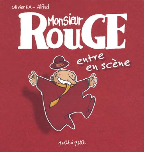 Monsieur Rouge entre en scène 9782914401593