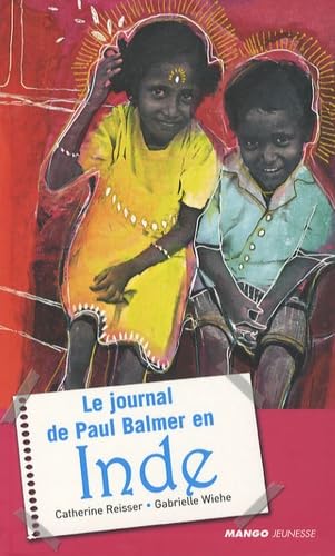 Le journal de Paul Balmer en Inde 9782740423110