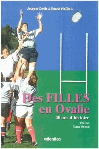 Des filles en ovalie : 40 ans d'histoire 9782843949043
