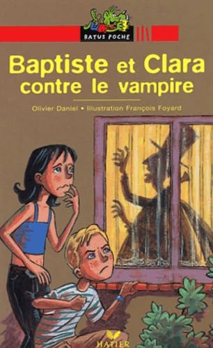 Baptiste et Clara contre le vampire 9782218745454