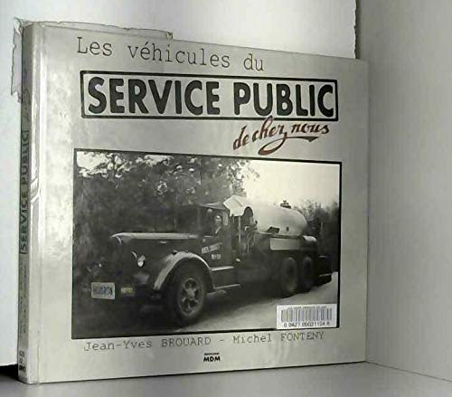 Les véhicules du service public de chez nous 9782909313320