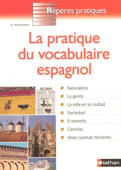 PRATIQUE VOCABULAIRE ESPAGNOL 9782091830582