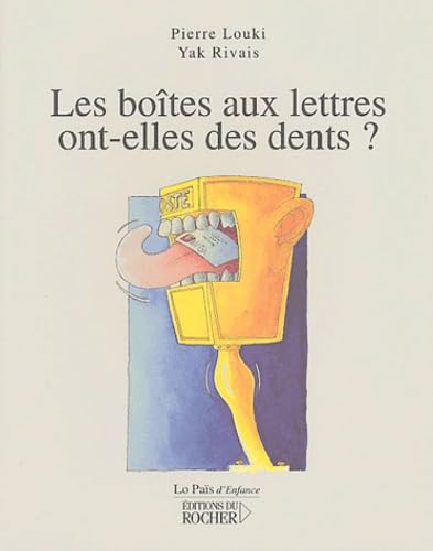 Les boîtes aux lettres ont-elles des dents? 9782268050041