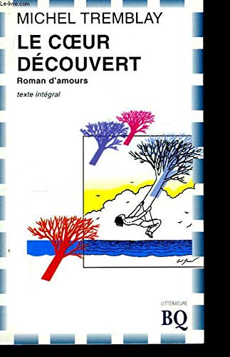 Coeur (le) a découvert 9782894060698