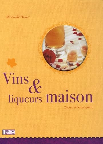 Vins & liqueurs maison 9782840385905