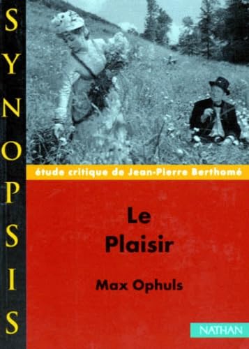 "Le Plaisir" de Max Ophuls, étude critique 9782091909677