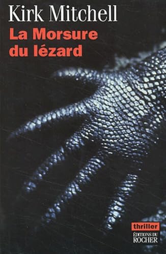 La Morsure du lézard 9782268043876