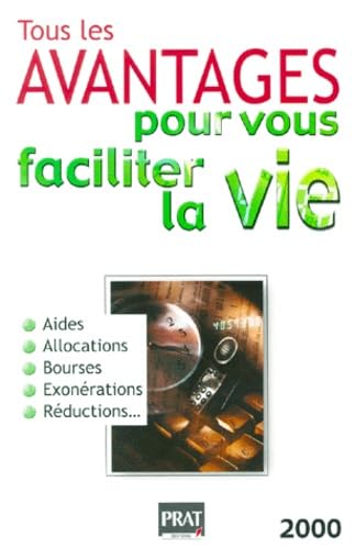 Tous les avantages pour vous faciliter la vie 9782858904686