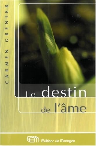 Le destin de l'âme 9782890746688