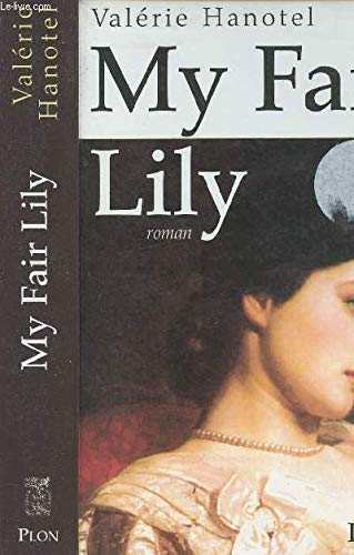 My fair Lily 9782259198639