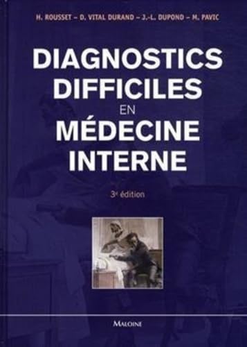 Diagnostics difficiles en médecine interne 9782224030261